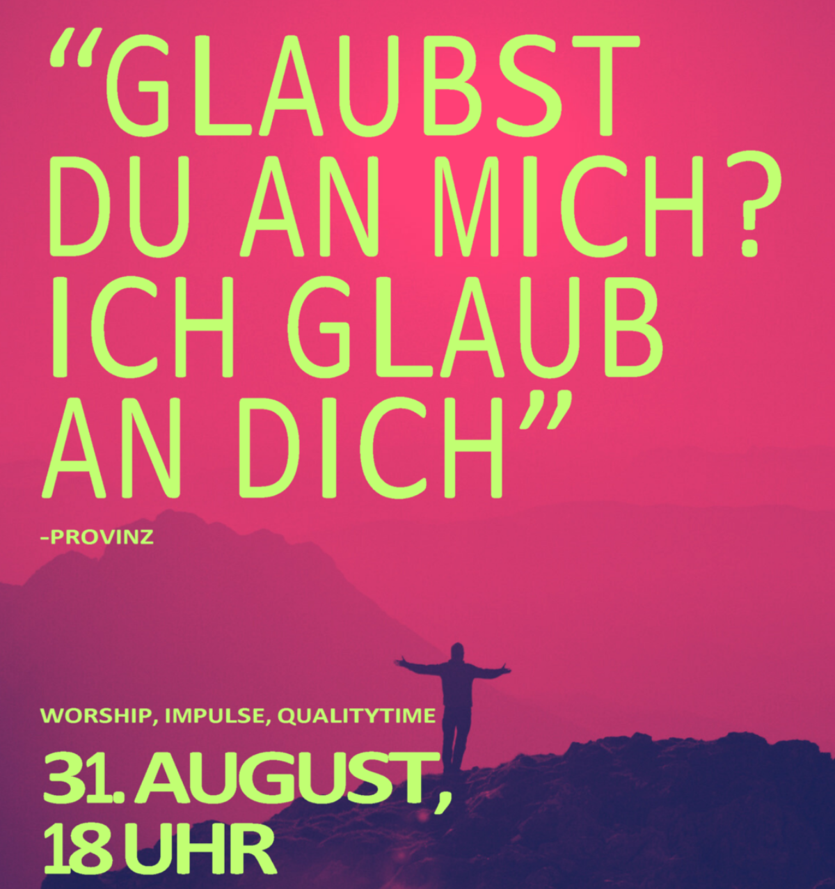 Glaubst du an mich